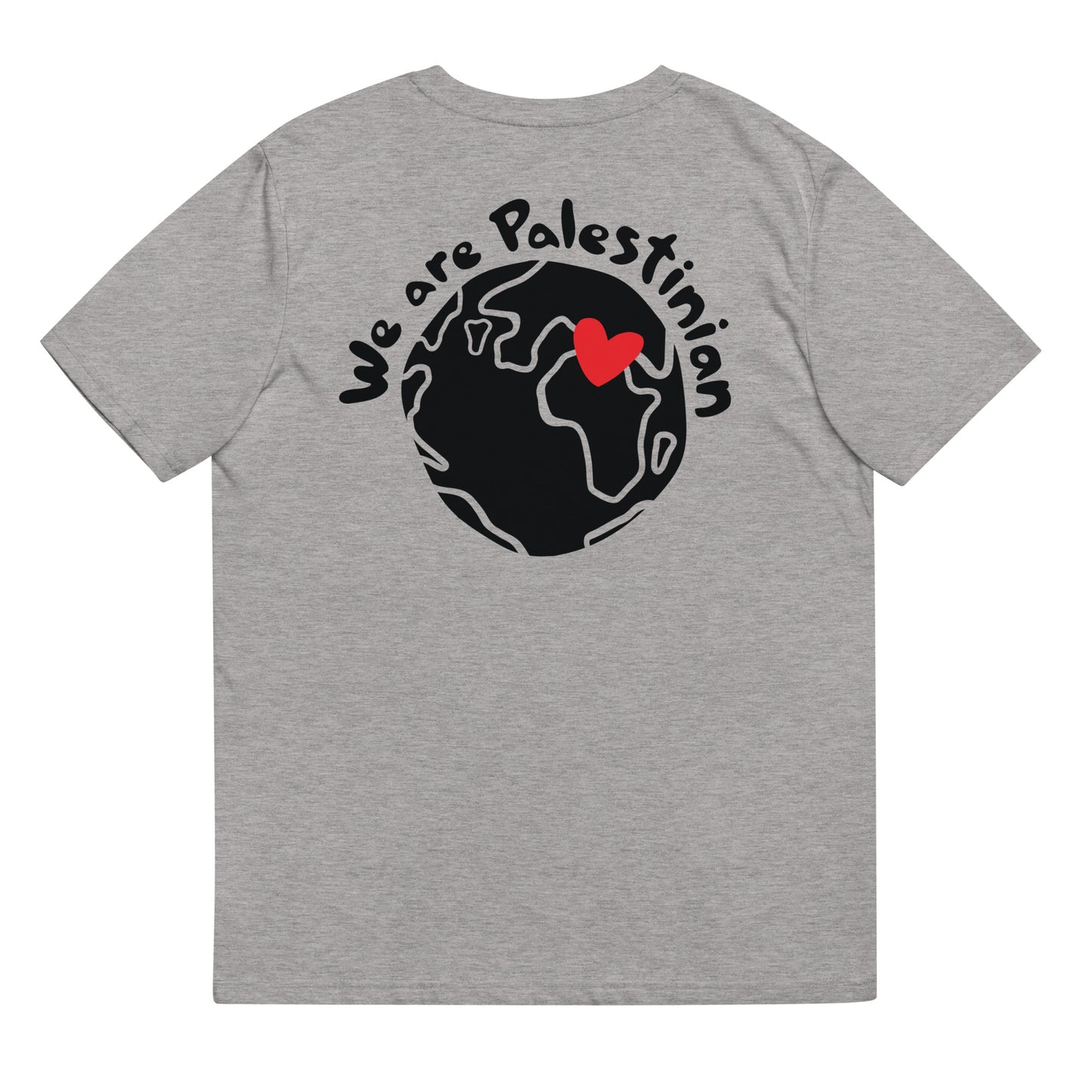 We Are Palestinian - Unisex organic cotton t-shirt