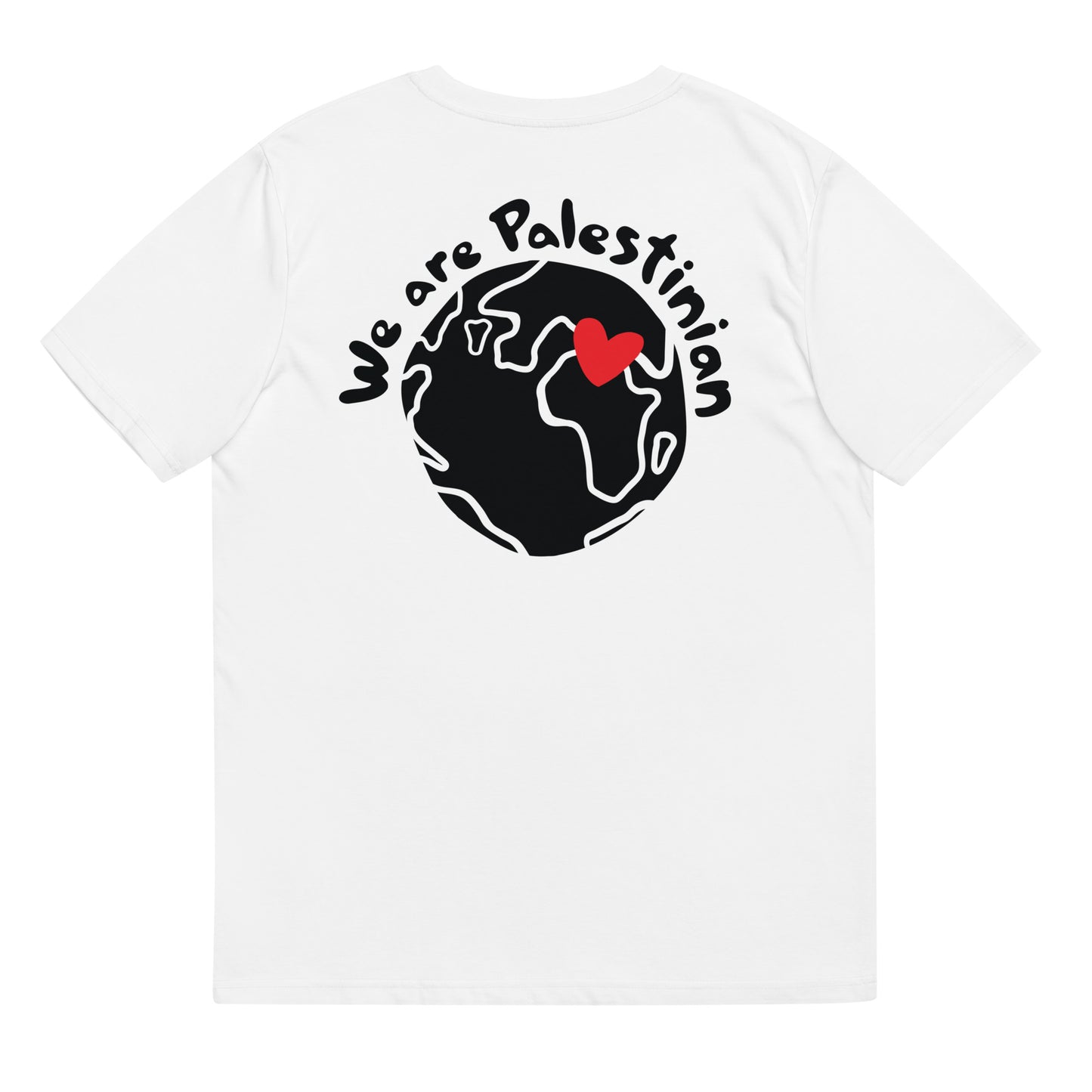 We Are Palestinian - Unisex organic cotton t-shirt